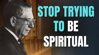 STOP SPIRITUAL EFFORT—Joel S. Goldsmith’s STILLNESS That Uncovers God’s Presence