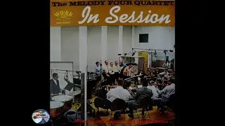 The Melody Four Quartet with The Dick Anthony Orchestra - In Session (1963)