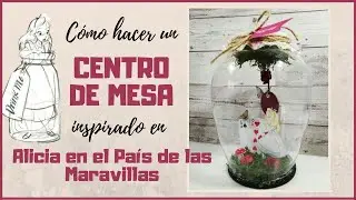 ☕🐰 Cómo hacer un CENTRO DE MESA inspirado en ALICIA en el País de las Maravillas🐰☕ #homedecor