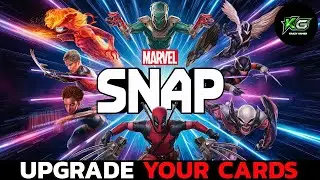 How to Upgrade Your Cards on Marvel Snap? Update Your Cards on Marvel Snap on Your Device 2024