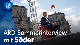 ARD-Sommerinterview mit Markus S&ouml;der, CSU