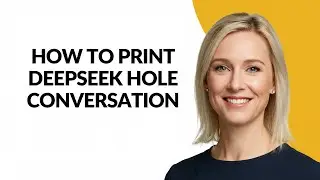 How to Print Deepseek Hole Conversation - Julia'sTutorials