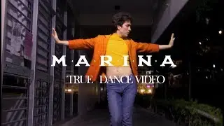 MARINA - TRUE [Dance Video]
