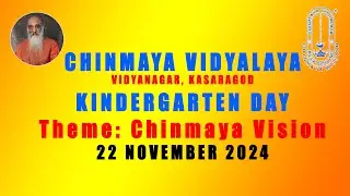 KINDERGARTEN DAY 2024 || Chinmaya vision || 22 NOVEMBER 2024