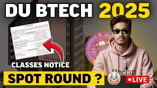 DU B.Tech spot round detail ! ask doubts
