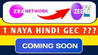 Zee Network Launch Karega 1 Naya Hindi GEC Soon 😍😍 @LOKSAASGuide