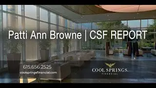Patti Ann Browne CSF Report