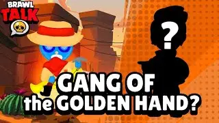 Brawl Stars: Brawl Talk Concept! Gang of the Golden hand! New brawlers! And much more!