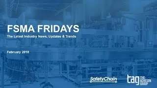 FSMA Fridays February 2018: Produce Safety Rule