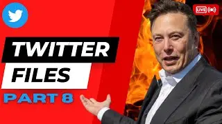 Twitter Files Part 8 -  Elon Exposing Twitter's Previous Corruption #twitterfiles