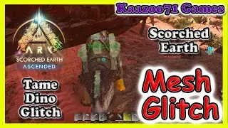 Scorched Earth Mesh Tame Glitch Ark Survival Ascended 💥