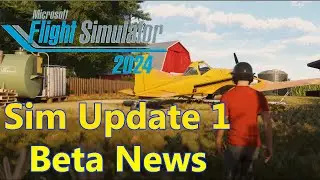 Microsoft Flight Simulator 2024 Sim Update 1 Beta patches and fixes