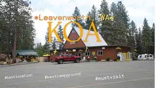 The best campground - KOA Leavenworth #mustvisitplaces #bestcamping #bestcampground #trail #travel