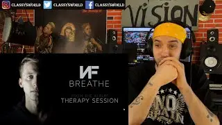 NF - Breathe (Therapy Session album) || Classy's Reaction