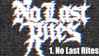NO LAST RITES - SELF-TITLED [OFFICIAL EP STREAM] (2022) SW EXCLUSIVE