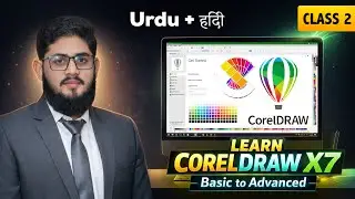 CorelDRAW Complete Tutorial 2026 | Beginner to Advanced Graphic Design Course | Class 2