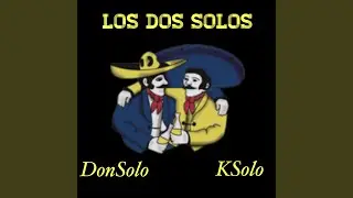 Los Dos Solos (feat. K Solo)