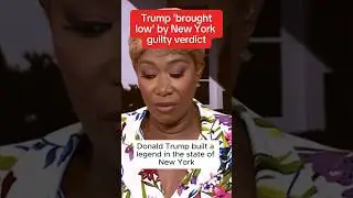 Trump 'brought low' by New York guilty verdict