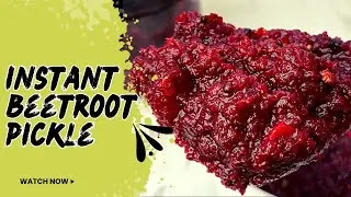 Homemade Beetroot Pickle | Simple & Colorful Instant Achar | Kitchen Flavous
