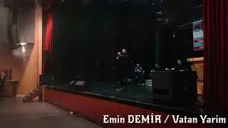 Emin Demir / Vatan Yarim