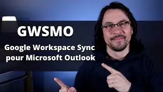 GWSMO   Synchroniser Google workspace avec Microsoft outlook
