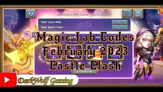 Castle Clash🪄All Magic Lab Codes February 2023 With Proof🪄