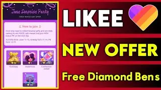 Like App New Offer Free Ben's Diamonds Paye | Likee June Surprise Offer | Free Ben's Milega