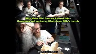 Billy Meier UFO Contact Related Info - Gemstones and ancient artifacts from Billy's travels 52 min