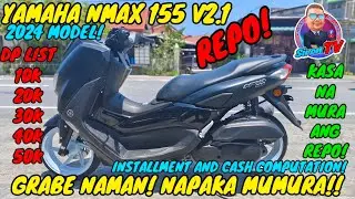YAMAHA NMAX 155 | 2024 MODEL | REPO REPO REPO | NAPAKA MURA