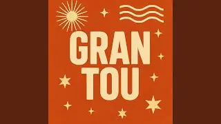 GRAN TOU (feat. Blackboy & Lil Zoe)