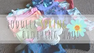 Toddler Spring Clothing Haul // Momma Alia