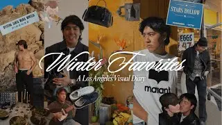 winter favorites | joshua tree, LA spots, and recent pickups