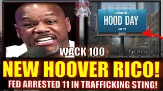 WACK 100 REACTS TO *NEW* HOOVER RICO FOR TRAFFICKING IN L.A., CITY CLEANING UP FOR OLYMPICS IN 2028!