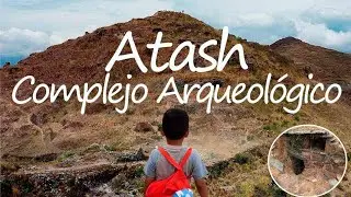 COMPLEJO ARQUEOLÓGICO de ATASH | Ciudad ANTIGUA | CIUDADELA PRE INCA | HUACAR HUANUCO PERU