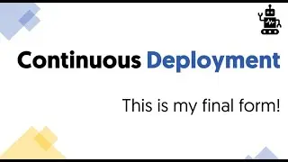 6. Continuous Deployment - DevOps