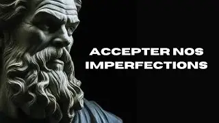 Stoïcisme : Acceptation de l'Imperfection : Trouver la Paix dans l'Inachevé