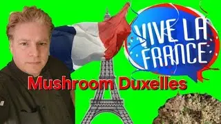 How To Make Mushroom Duxelles