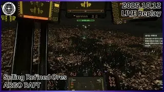 [Star Citizen] 2025.10.12 ARGO RAFT 정제 광물 판매