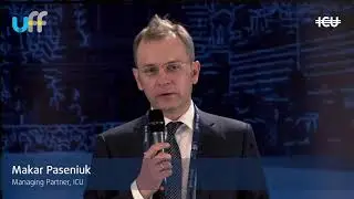 #UkrFinForum18 -- Makar Paseniuk, Managing Partner, ICU, Opening speech (UKR)