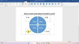 How to insert cycle matrix SmartArt  in word