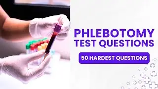 NHA Phlebotomy Test Questions And Answers 2026 with Explanations (50 Hardest Questions)