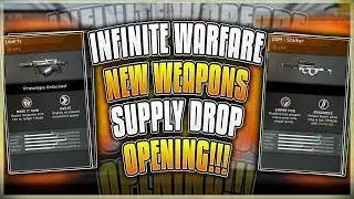 *NEW* WEAPONS IN INFINITE WARFARE! HUGE SUPPLY DROP OPENING - NEW DLC GUNS IN INFINITE WARFARE!!!
