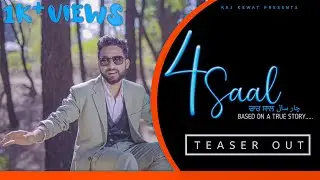 4 Saal ( Official Teaser ) | Ankit kewat | Raj kewat | Latest Punjabi Song 2021 | ਚਾਰ ਸਾਲ