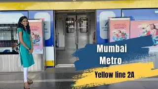 Mumbai metro ( Yellow line 2A )