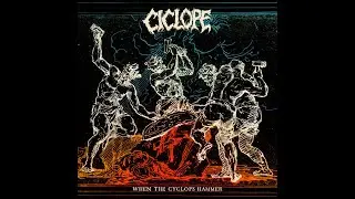 CICLOPE - When the Cyclops Hammer