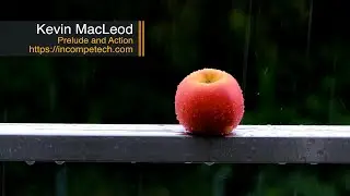 Kevin Macleod | Prelude and Action