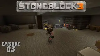 Stoneblock 3 - The soul sand quest! - Episode 3