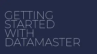 Getting Started with DataMaster Pro