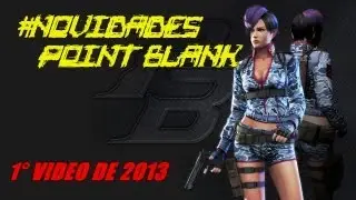 Novidades Point Blank - 1&deg; Video de 2013-NOVO MAPA