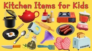 Kitchen Items for kids || Kitchen Utensils Names in English with Pictures  🫖🍽️🔪🥄